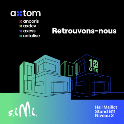Axtom au SIMI 2024 : rejoignez-nous pour réinventer l’immobilier de demain !