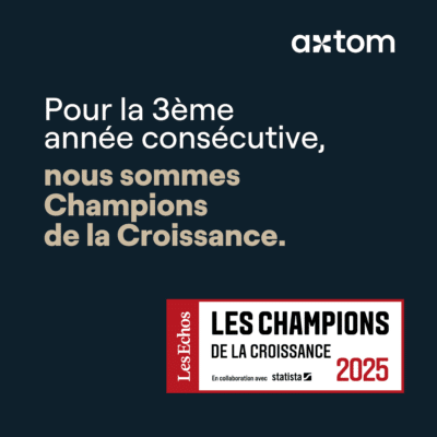 Axtom parmi les Champions de la Croissance pour la troisième année consécutive